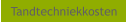 Tandtechniekkosten